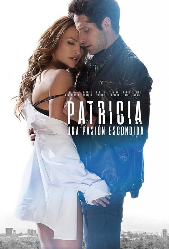 Фильм  Patricia, Secretos de una Pasión (2020) скачать торрент