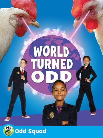Odd Squad: World Turned Odd  торрент скачать