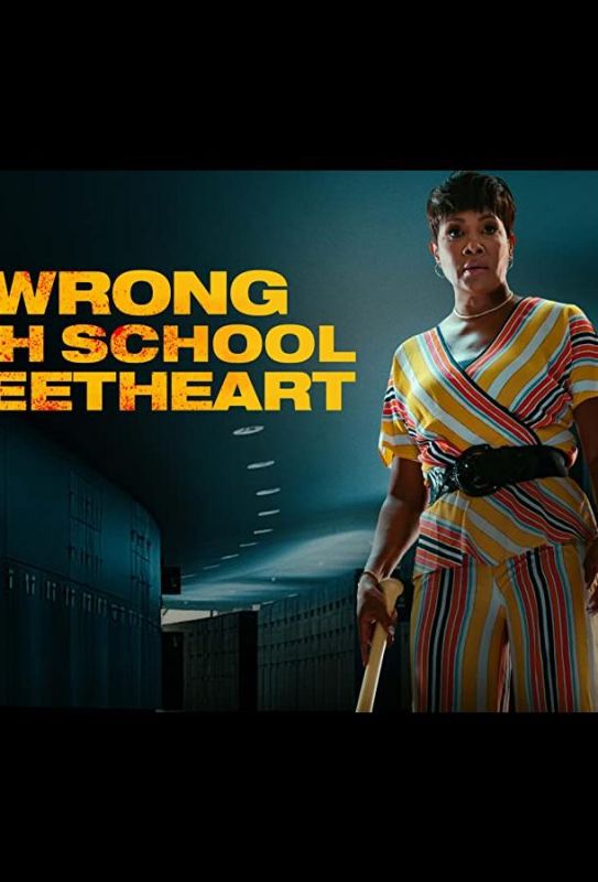 Фильм  The Wrong High School Sweetheart (2022) скачать торрент