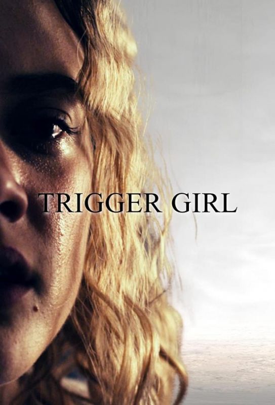 Фильм  Trigger Girl (2021) скачать торрент