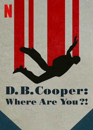 Сериал  D.B. Cooper: Where Are You?! (2022) скачать торрент