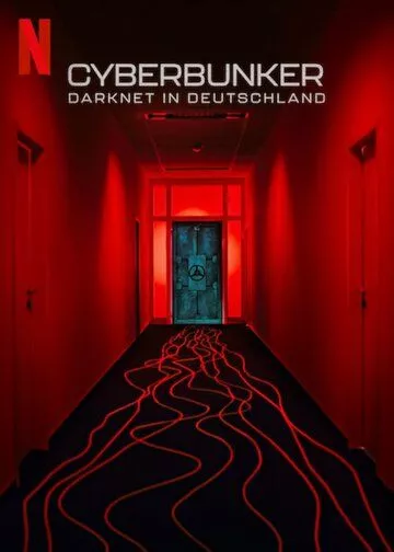 Фильм  Кибербункер: Даркнет в Германии (2023) скачать торрент