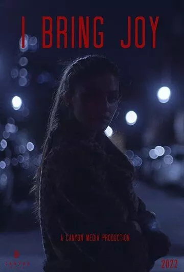 Фильм  I Bring Joy (2022) скачать торрент